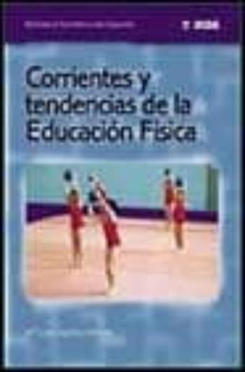 Libro Corrientes Y Tendencias De La Educacion Fisica en PDF