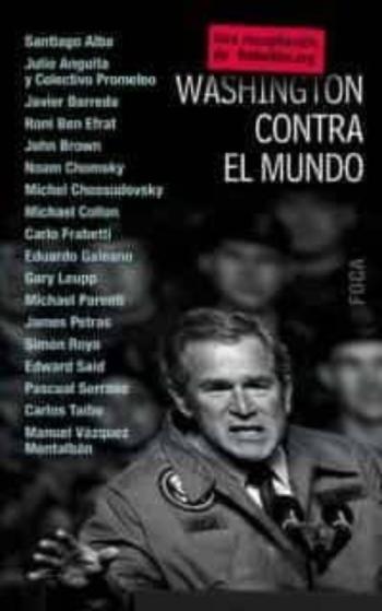 Libro Washington Contra El Mundo (Una Recopilacion De Rebelion.org) en PDF
