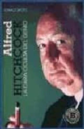 Libro Alfred Hitchcock: La Cara Oculta Del Genio en PDF