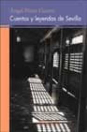 Cuentos Y Leyendas De Sevilla Cuentos Y Leyendas De Sevilla