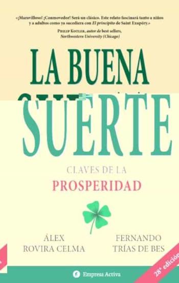 Libro La Buena Suerte: Claves De La Prosperidad en PDF