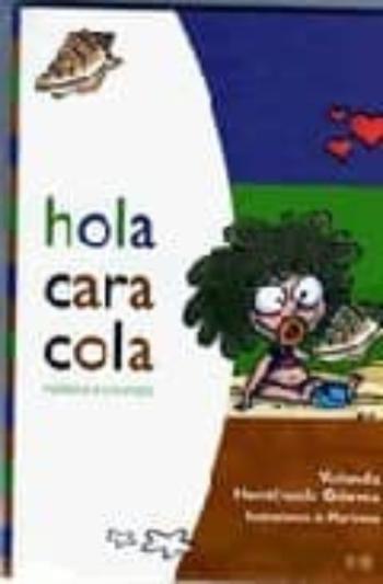 Hola Caracola: Poemas Infantiles
