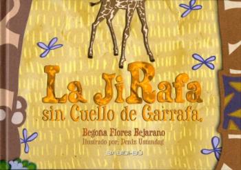 La Jirafa Sin Cuello De Garrafa