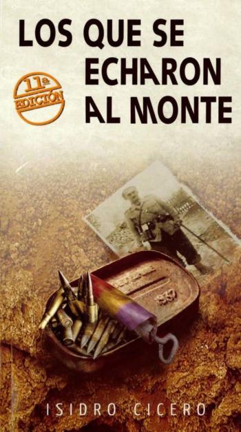 Libro Los Que Se Echaron Al Monte (11ª Ed) en PDF