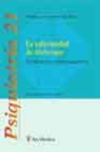 La Enfermedad De Alzheimer: Un Trastorno Neuropsiquiatrico