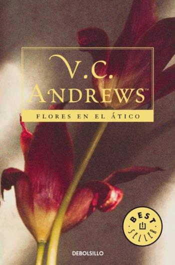 Flores En El Atico (Saga Dollanganger 1)