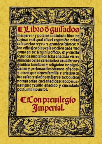Libro De Guisados, Manjares Y Potajes (Ed. Facsimil)