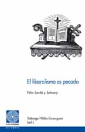 Libro El Liberalismo Es Pecado en PDF