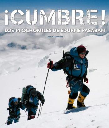 Libro Cumbre: Los 14 Ochomiles De Edurne Pasaban en PDF
