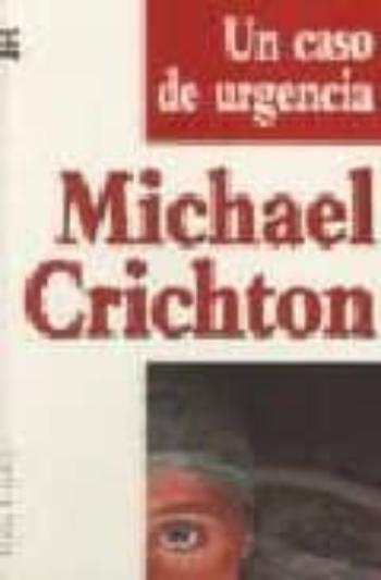 Un Caso De Urgencia Un Caso De Urgencia