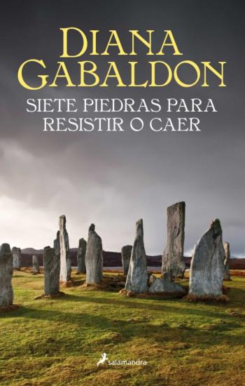 Libro Siete Piedras Para Resistir O Caer (Relatos De La Saga Outlander) en PDF