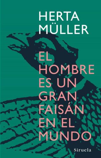 Libro El Hombre Es Un Gran Faisan En El Mundo en PDF