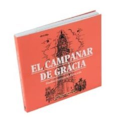 El Campanar De Gracia: Simbol I Testimoni D’una Vila