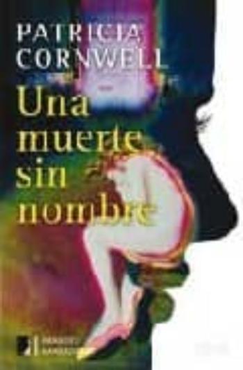 Libro Una Muerte Sin Nombre (Serie Kay Scarpetta 6) en PDF