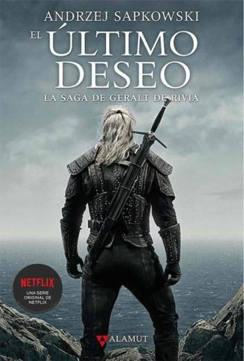 El Último Deseo (Saga Geralt De Rivia 1) (Rústica)
