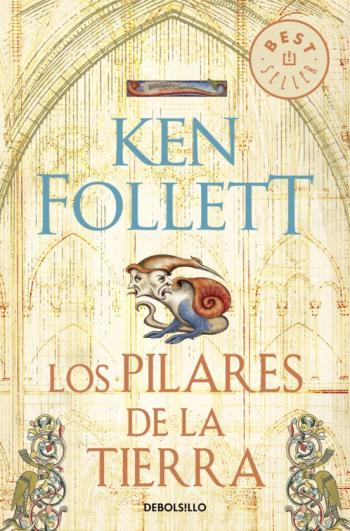 Los Pilares De La Tierra Los Pilares De La Tierra