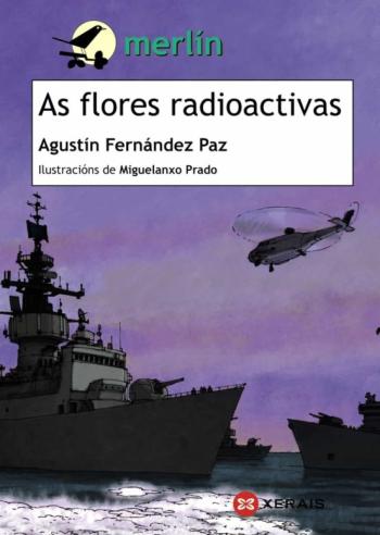 As Flores Radioactivas (3ª Ed.)