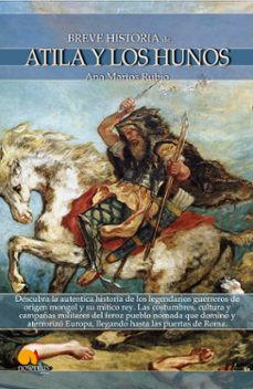 Atila Y Los Hunos, Breve Historia