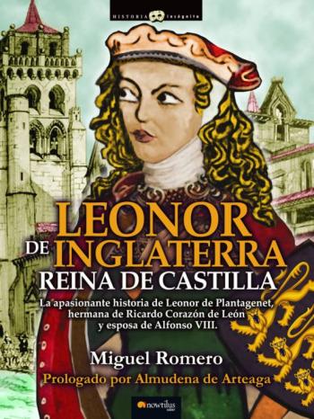 Libro Leonor De Inglaterra. Reina De Castilla en PDF