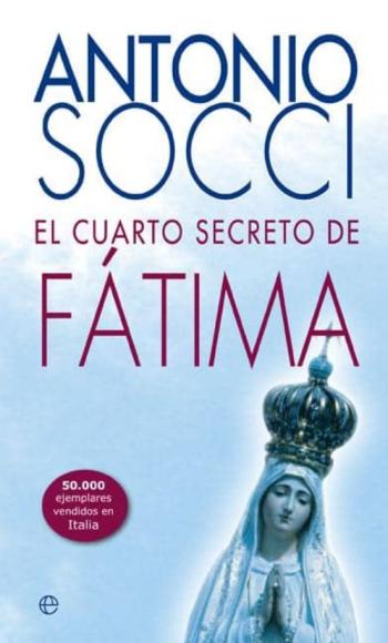 El Cuarto Secreto De Fatima