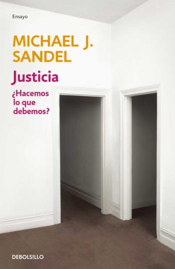 Justicia ¿Hacemos Lo Que Debemos?