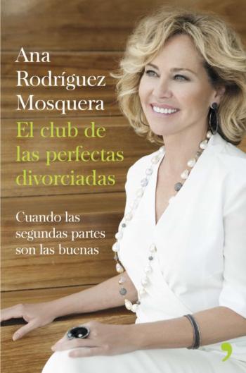 El Club De Las Perfectas Divorciadas