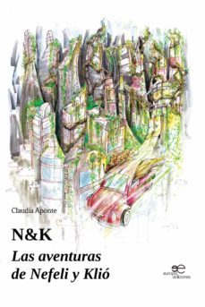 N&k. Las Aventuras De Nefeli Y Klió