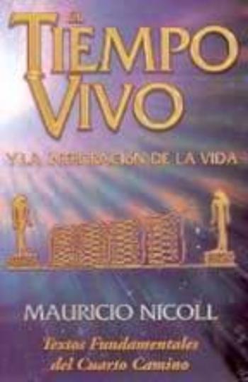 El Tiempo Vivo Y La Integracion De La Vida (2ª Ed)