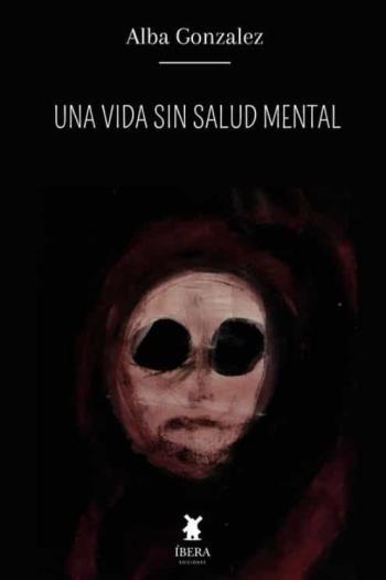 Libro Una Vida Sin Salud Mental en PDF