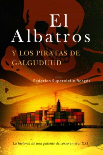Libro El Albatros Y Los Piratas De Galguduud en PDF