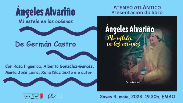 Angeles Alvariño. Mi Estela En Los Oceanos
