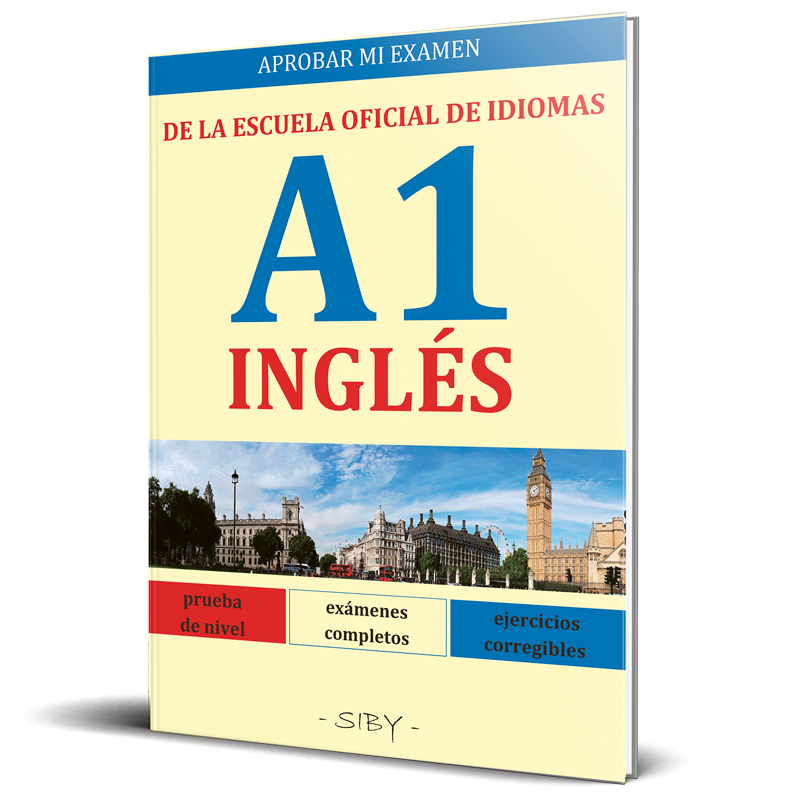 Aprobar Mi Examen. Nivel Basico De Ingles De La Eoi. A1: 60 Ejercicios Corregibles