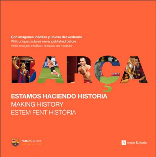 Barça: Estamos Haciendo Historia
