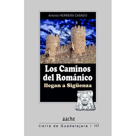 Caminos Del Romanico Llegan A Siguenza,Los