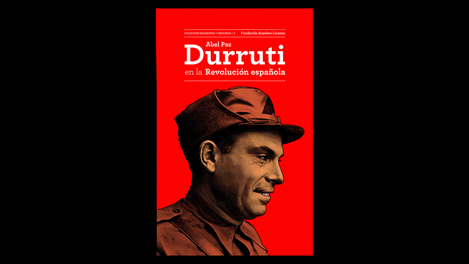 Durruti En La Revolucion Española