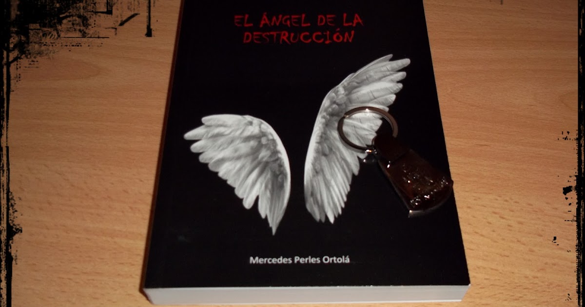 El Angel De La Destruccion