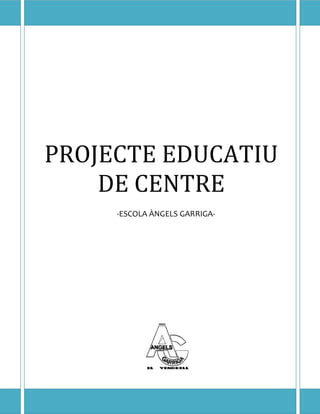 El Centre Educatiu De Dol