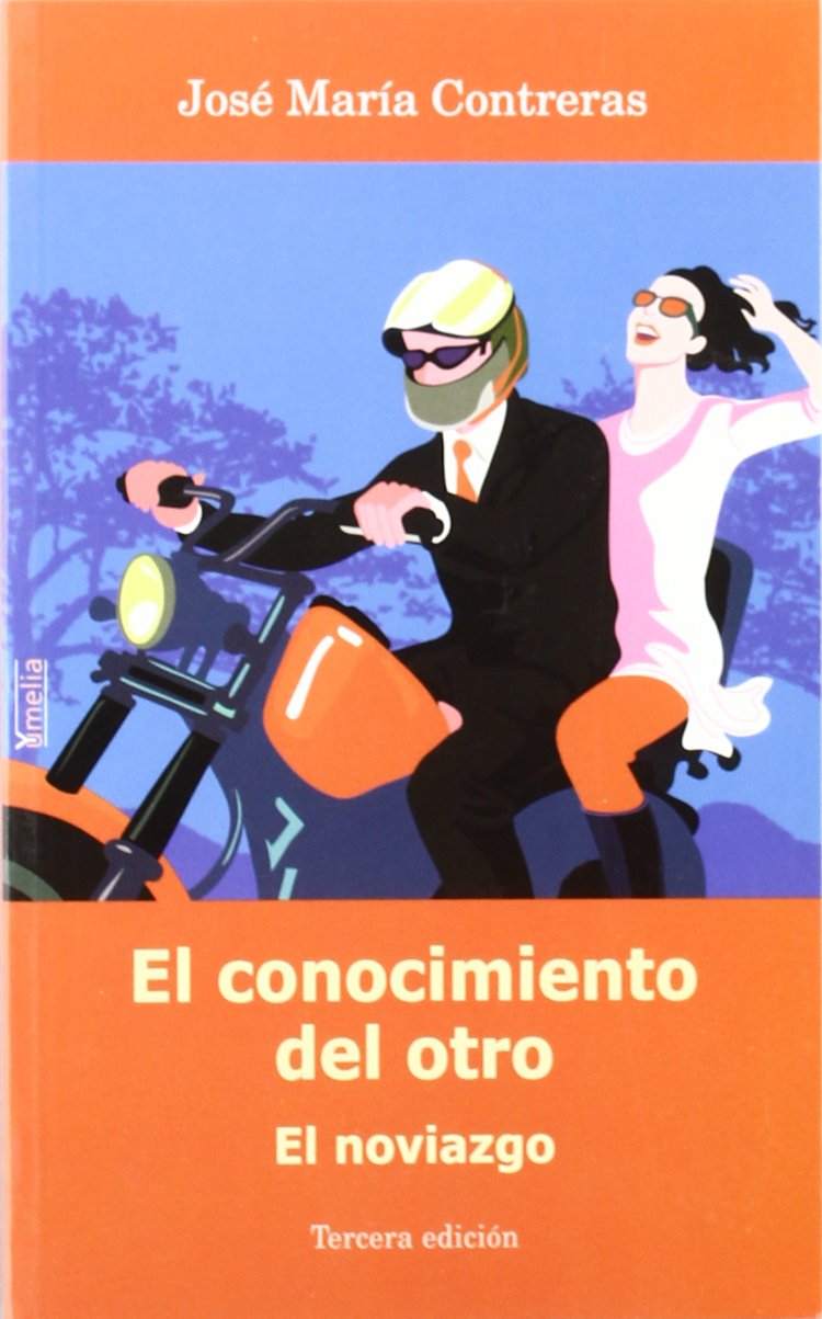 El Conocimiento Del Otro. El Noviazgo