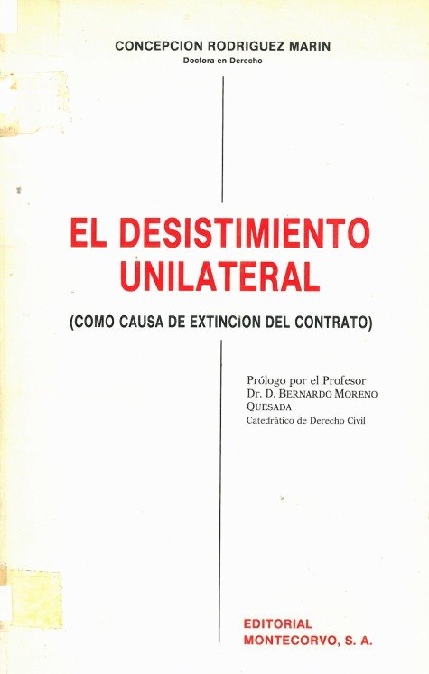 El Desistimiento Unilateral Del Contrato