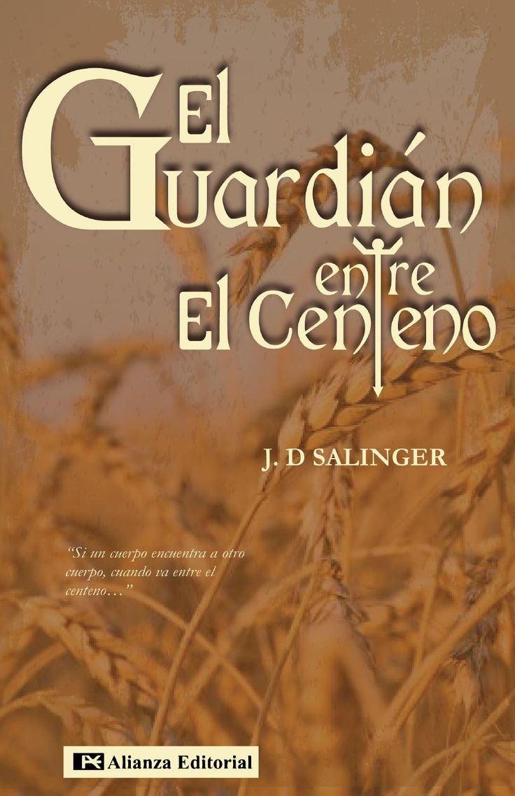 El Guardian Entre El Centeno