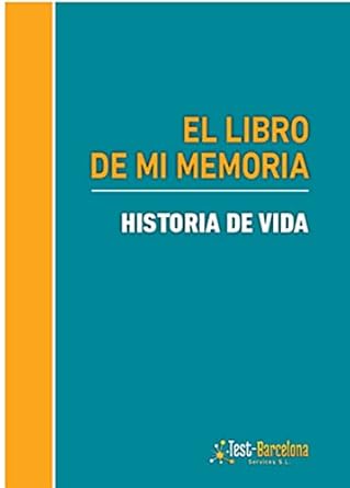 El Libro De Mi Memoria. Historia De Vida