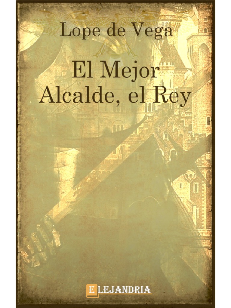 El Mejor Alcalde, El Rey (17ª Ed.)