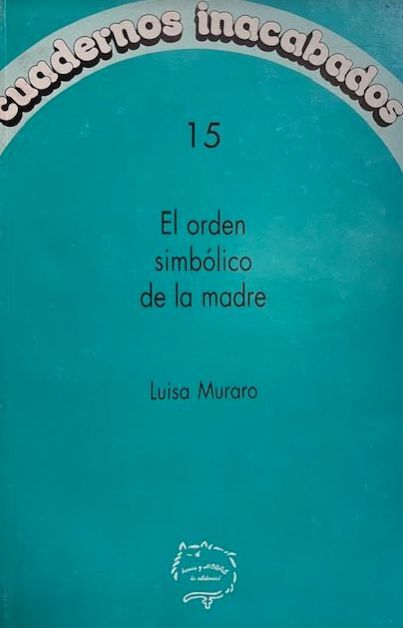 El Orden Simbolico De La Madre