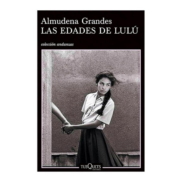 La Edades De Lulú. Premio De Narrativa Erotica La Sonrisa Vertical