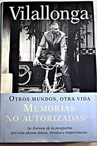 Otros Mundos, Otras Vidas