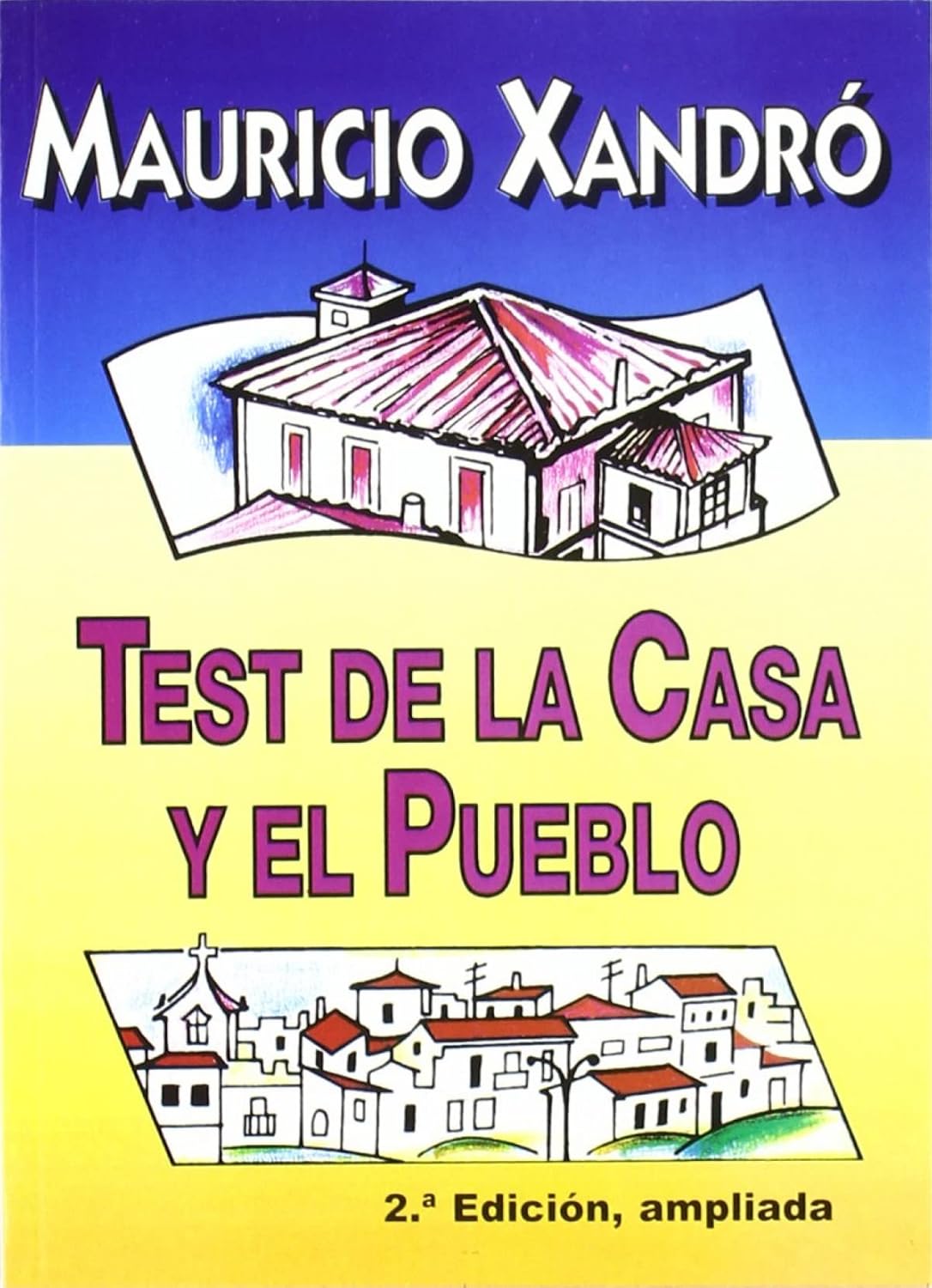 Test De La Casa Y El Pueblo