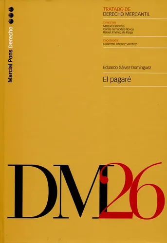 Tratado De Derecho Mercantil: El Pagare